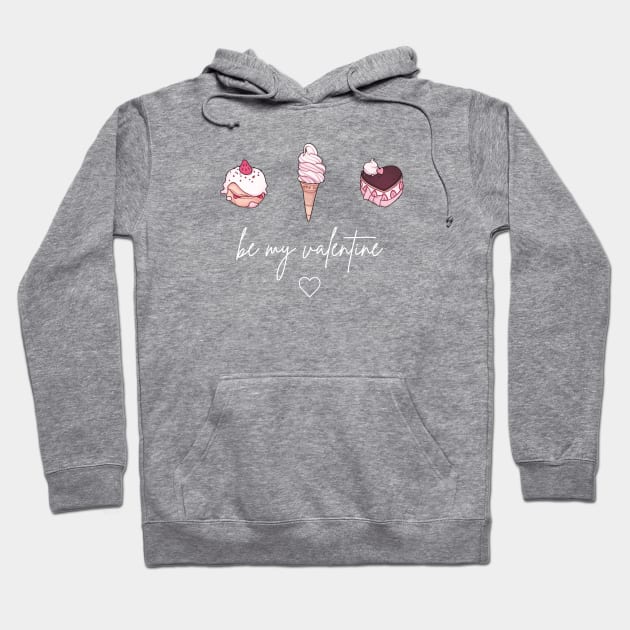 be my valentine Hoodie by soniastegemann